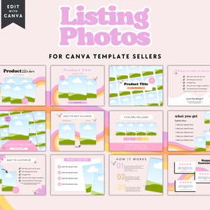 May include: A set of 9 Canva templates for listing photos, featuring a rainbow background with clouds and green hills. The templates include sections for product title, easy to edit in Canva, what you get, how it works, and happy customers.