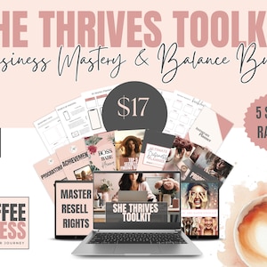 She Thrives Toolkit: Business Mastery & Balance Bundle | PLR | MRR | Women in Business | Business and Life Balance Bundle | Digital | Resell