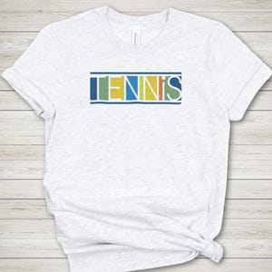 TENNIS Graphic Tee, Tennis Sportswear, Tennis Player Gift, Coach Gift, Casual Sportswear, Cool Tennis Tee, Athletic Apparel, Tennis lLover