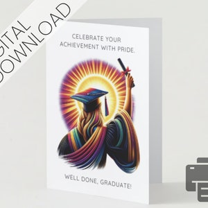 Celebrate Your Achievement With Pride - Graduation Greeting Card - Well Done Graduate