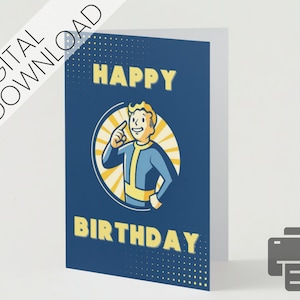 Carte de joyeux anniversaire sur le thème de Fallout - avec le thème du jeu vidéo de la série Fallout - Téléchargement instantané PDF et JPG