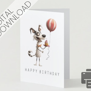 Funny Dog Birthday Card | Printable Happy Birthday Card | Digital Download | Quirky Dog Card | DIY Birthday Greeting | 5x7 & 4x6 Sizes