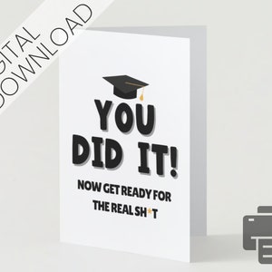 Congrats Graduate Card, You Did It Graduation Card, Funny Graduation Card, Digital Download, Graduation Printable Card