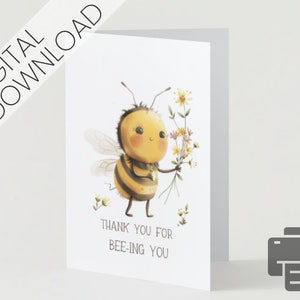 Thank You for Bee-ing You! | Punny Thank You Card | Printable Bee Card | Digital Download | Cute Bee Thank You Card | DIY Greeting Card