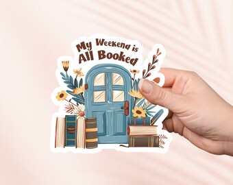 Mijn weekend is allemaal geboekt Sticker, Leuke Vinyl Sticker, Bookish Merch, Book Lover Gift, e-reader Kindle Stickers, Reading Lover, Smut Reader