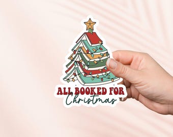 All Booked for Christmas Sticker, Cute Bookish Sticker, Kindle Stickers, Book Lover Holiday Gift, e-reader Gift, Reading Lover, Cottagecore
