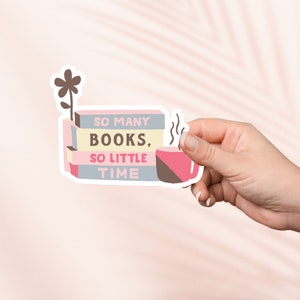 Tantos libros en tan poco tiempo Pegatina, pegatina de libro, pegatinas de Kindle, merchandising de libro, regalo de amante de libros, regalo de lector electrónico, pegatina de apoyo emocional