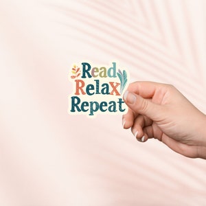Klaar Relax Repeat Sticker, Cute Bookish Vinyl Sticker, Bookish Merch, Book Lover Gift, e-reader Kindle Stickers, Reading Lover, Smut Reader