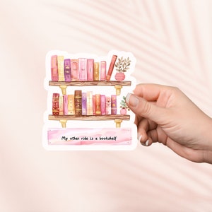 Mijn andere rit is een boekenplanksticker, schattige leesachtige vinylsticker, leesachtige Merch, boekcadeau, e-reader Kindle Stickers, Reading Lover, Smut Reader