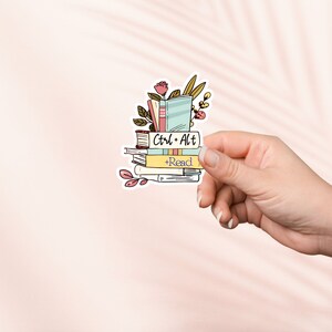 Ctrl+Alt+Autocollant lecture,Autocollant livresque mignon en vinyle,Produits livres livresques,Cadeau pour amoureux des livres,Autocollants Kindle pour liseuse électronique,Amoureux de la lecture,Smut Reader