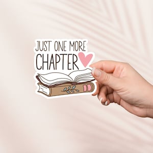 Nog één hoofdstuk sticker, schattige leesachtige vinyl sticker, leesachtige Merch, boek minnaar cadeau, e-reader Kindle stickers, leesliefhebber, Smut Reader