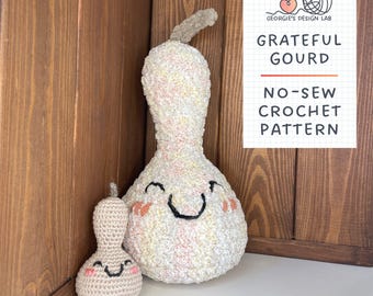 Grateful Gourd, Beginner-Friendly No-Sew Crochet Pattern- Digital Download PDF - Kawaii Amigurumi Vegetable