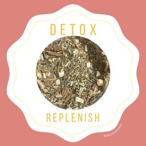 Detox tea ,te para detox, replenish and renew, organic detox, natural tea, herbal tea , te para salud, all natural detox, bulk herb,