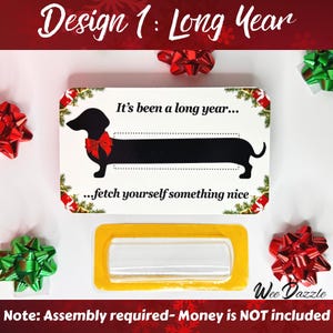It's been a long year...fetch yourself something nice: Looking for a fun way to give cash? This Dachshund Money Holder Card is sure to delight any dog lover! Available in 12 clever designs, each card includes  a clear plastic dome to hold rolled-up bills with an adhesive sticker to secure it in place. The card makes a fun and easy stocking stuffer. 

Dachshund Money Holder, Wiener Dog Cash Gift Card, Holiday Stocking Stuffer, Christmas Card or ornament, Unique Birthday Gift