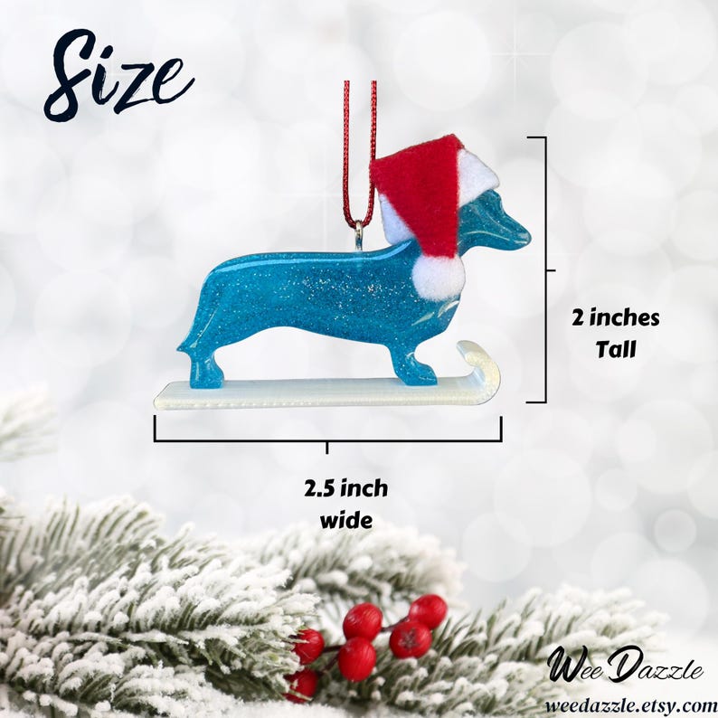Handmade Dachshund Christmas Ornament made with high quality epoxy resin. These doxie wiener dog ornaments measure 2 inches tall and 2.5 inches wide.