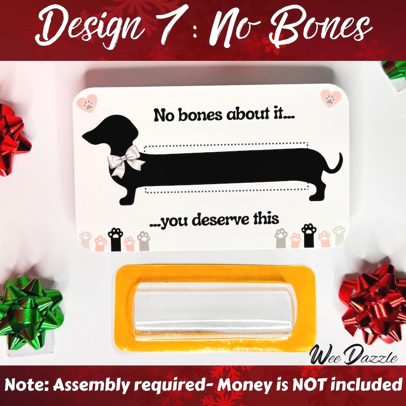 No Bones about it....you deserve this: Looking for a fun way to give cash? This Dachshund Money Holder Card is sure to delight any dog lover! Available in 12 clever designs, each card includes  a clear plastic dome to hold rolled-up bills with an adhesive sticker to secure it in place. The card makes a fun and easy stocking stuffer. 

Dachshund Money Holder, Wiener Dog Cash Gift Card, Holiday Stocking Stuffer, Christmas Card or ornament, Unique Birthday Gift