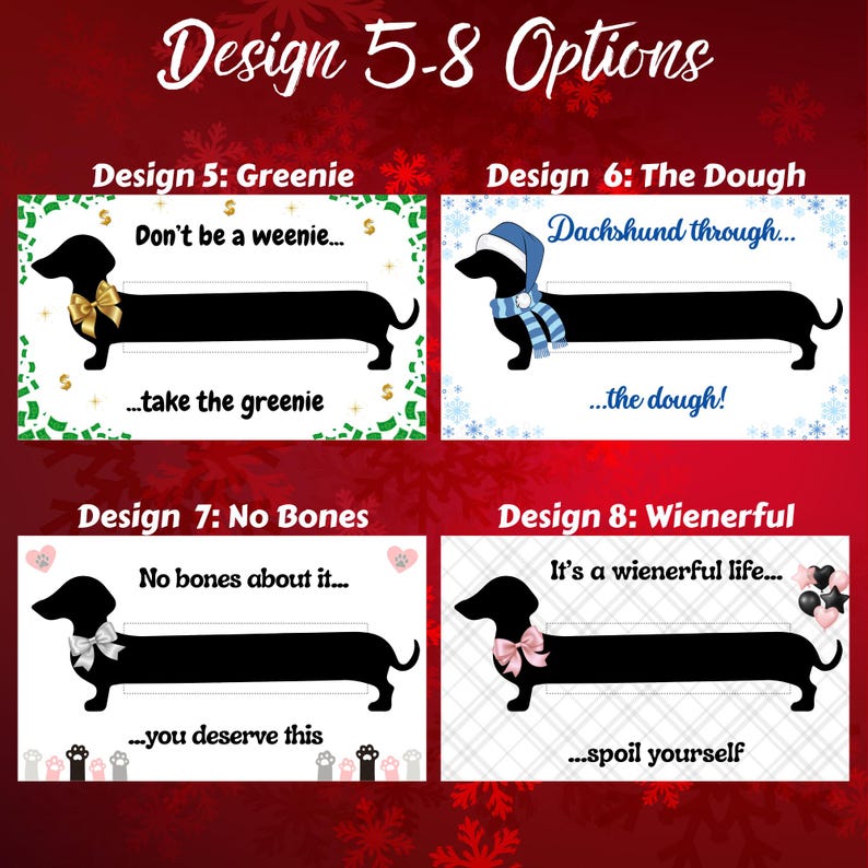 Dachshund Money Holder Cards Design 5-8: Looking for a fun way to give cash? This Dachshund Money Holder Card is sure to delight any dog lover! Available in 12 clever designs, each card includes  a clear plastic dome to hold rolled-up bills with an adhesive sticker to secure it in place. The card makes a fun and easy stocking stuffer. 

Dachshund Money Holder, Wiener Dog Cash Gift Card, Holiday Stocking Stuffer, Valentines Card, Mother's Day Gift, Birthday Card Idea