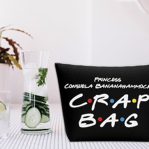 Friends-Inspired Customizable Crap Bag - Cosmetic Make Up Bag - Perfect Gift