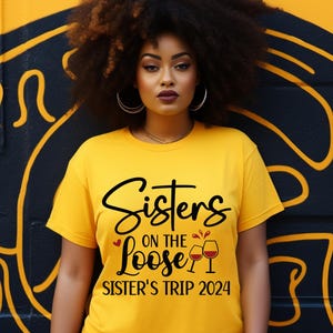 Sister&#39;s On the Loose Trip 2024, Girls Trip, Family Vacation, Vacation Mode, Afro Shirt