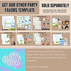 May include: A collage of party favor templates, including chip can labels, water bottle labels, cupcake toppers, and more. Text reads "Get Our Other Party Favors Template" and "Custom Order."