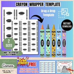 May include: A digital crayon wrapper template featuring multiple blank labels on a 21.59 x 27.94 cm sheet, alongside five colourful crayon examples labelled with names. The design includes text reading CRAYON WRAPPER TEMPLATE, 2 SIZES, and INSTANT DOWNLOAD.