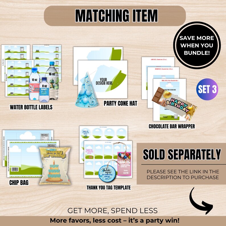 May include: A collection of party supplies, including water bottle labels, a party cone hat, a chocolate bar wrapper, a chip bag, and thank you tag templates. The image includes the text "Matching Item", "Save More When You Bundle!", and "Happy Birthday".