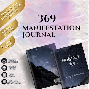 369 Project manifestation journal : workbook to manifest dreams into reality (Printable PDF)