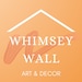 WhimseyWall