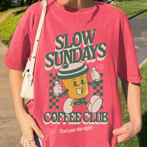 Slow Sundays Coffee Club Tshirt Vintage Style Retro Graphic Tee Design Coffee Lover Gift Premium Cotton Fabric Comfortable Fit Unisex Adult Sizing Trendy Cafe Aesthetic Morning Ritual Apparel Barista Favorite Weekend Casual Wear Oversized