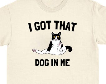 Camiseta "Perro en mí", divertida, con temática de humor sarcástico, meme viral, irónico y desquiciado.