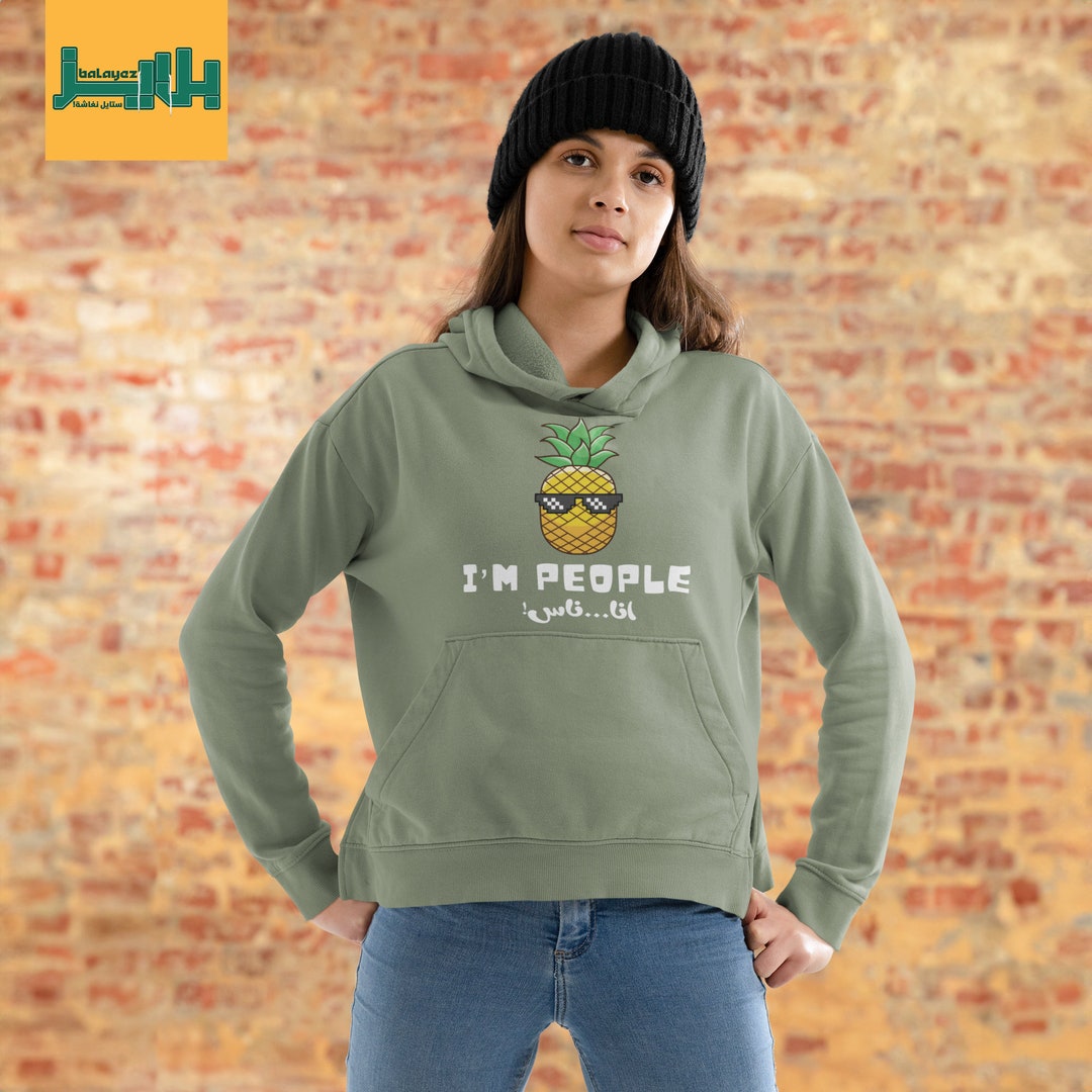 Arabic English Hoodie Funny Writing I'm People Means Ananas Pineapple