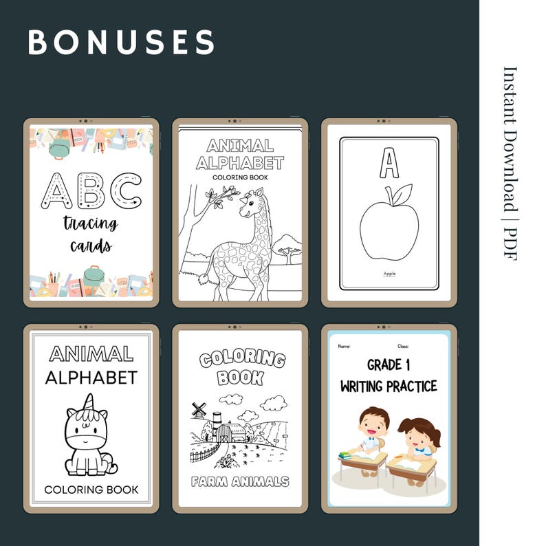 May include: A collection of educational printables for children, including ABC tracing cards, animal alphabet coloring books, and grade 1 writing practice sheets. The image features illustrations of animals, an apple, and children at desks. The word "BONUSES" is at the top.