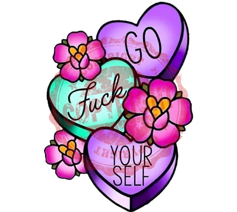 Go F Yourself Valentines Day PNG Etsy