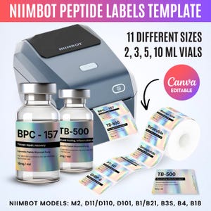 May include: A grey NIIMBOT label printer with two vials and a roll of printed labels. The labels are for peptide products, with text including "BPC-157" and "TB-500". The image also shows "11 different sizes" and "Canva Editable".