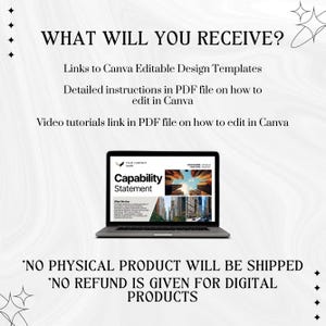 May include: A laptop displays a "Capability Statement" template. The image includes text: "WHAT WILL YOU RECEIVE?" and lists Canva templates, PDF instructions, and video tutorials. The text also states that no physical product will be shipped.