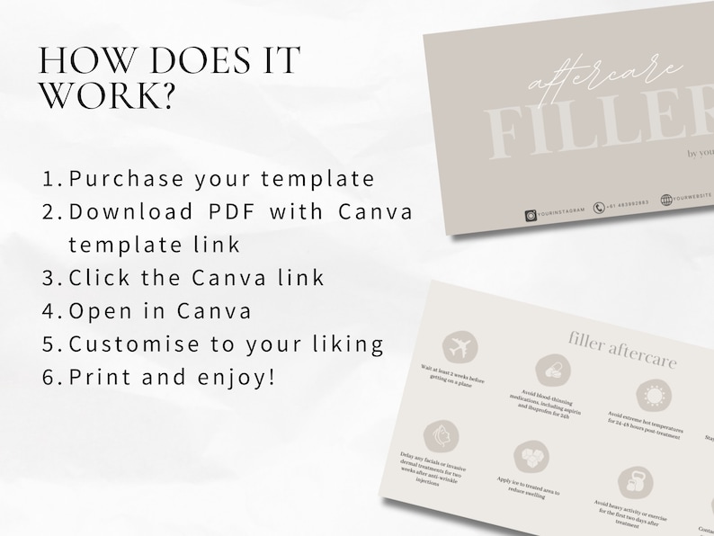 May include: A beige and white printable template for filler aftercare instructions. The template includes icons and text such as "Wait at least 2 weeks before getting on a plane", "Avoid blood thinning medications", "Avoid extreme temperatures for 24 hours", "Apply ice to treated area to reduce swelling", and "Avoid heavy activity or exercise for the first two days after treatment".