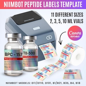 May include: A label printer with the text "NIIMBOT" is shown with two vials labeled "BPC-157" and "TB-500". The image also shows a roll of printed labels with various names and the text "11 DIFFERENT SIZES 2, 3, 5, 10 ML VIALS".