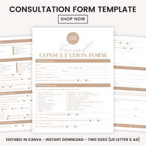 May include: A printable facial consultation form template with a neutral color scheme. The form includes sections for client information, medical background, and product history. The text "SHOP NOW" is in a black rectangle at the top.