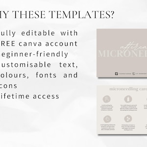 Puede incluir: Un gr&aacute;fico beige y blanco con el texto "WHY THESE TEMPLATES?" y vi&ntilde;etas que enumeran las caracter&iacute;sticas de las plantillas: totalmente editable con una cuenta gratuita de Canva, f&aacute;cil de usar para principiantes, texto personalizable, colores, fuentes e iconos, y acceso de por vida. El gr&aacute;fico tambi&eacute;n incluye una imagen beige y blanca de una hoja de instrucciones de cuidado posterior a la microneedling con iconos y texto.