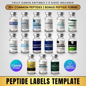 May include: A template for peptide labels featuring multiple vials with various peptide names. The image includes text that reads "FULLY CANVA EDITABLE | 3 SIZES INCLUDED" and "35+ COMMON PEPTIDES | BONUS PEPTIDE FORMS". The bottom of the image reads "PEPTIDE LABELS TEMPLATE".