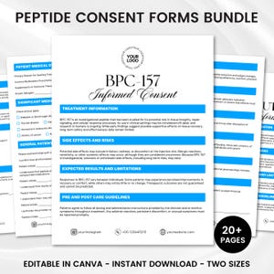 May include: A bundle of peptide consent forms with the text "BPC-157 Informed Consent." The forms include sections on treatment information, side effects, risks, and guidelines. The bundle is editable in Canva and available for instant download in two sizes.