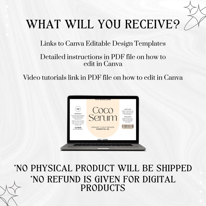 May include: A laptop displays a product label for "Coco Serum." The image includes text: "What Will You Receive?" and details about Canva templates, PDF instructions, and video tutorials. The label reads "Organic Cold Pressed Essential Oil."