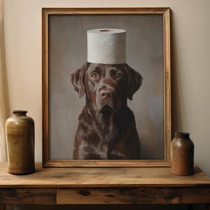 Funny Toilet Poster | Toilet Humor Art | Dog Toilet Portrait | Chocolate Lab Gift | Vintage Labrador Print image 2