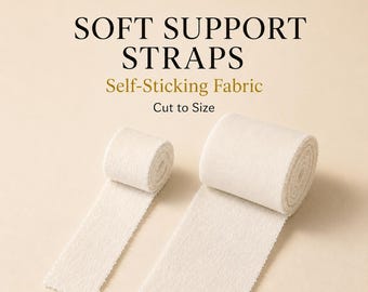 May include: Two rolls of off-white self-sticking fabric tape for support straps. The text reads SOFT SUPPORT STRAPS, Self-Sticking Fabric, and Cut to Size. The fabric has a textured, soft appearance and is presented in two different widths.