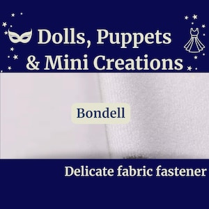 Pode incluir: A imagem apresenta o texto "Dolls, Puppets & Mini Creations" acima de um tecido branco. A palavra "Bondell" é exibida em um retângulo verde claro. Abaixo, o texto "Delicate fabric fastener" é visível em um fundo azul escuro.