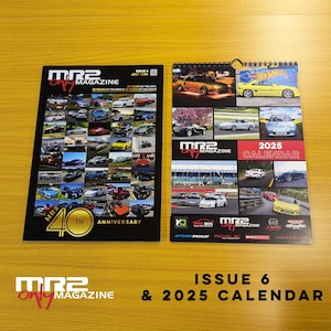 May include: A black and white magazine cover with the text "MR2 Only Magazine" and a photo collage of various red, white, and black MR2 cars. The magazine is celebrating its 40th anniversary. The cover also includes the text "Issue 6, July 2024". A black and white calendar with the text "MR2 Only Magazine 2025 Calendar" is shown next to the magazine.