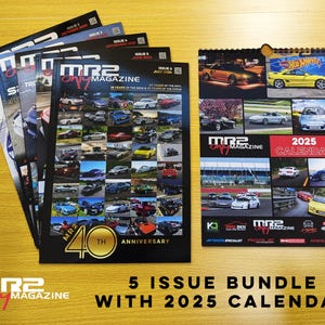 May include: A bundle of five MR2 Only Magazine issues featuring a variety of photos of the car, along with a 2025 calendar featuring the MR2 Only Magazine logo and photos of the car.
