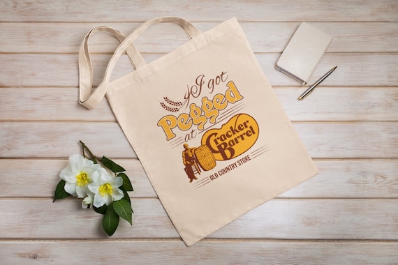 I Got Pegged at Cracker Barrel Old Country Store Tote Bag Eco Tote Bag Cotton Canvas Tote Bag Vintage Cracker Barrel Bag Vintage Style Etsy