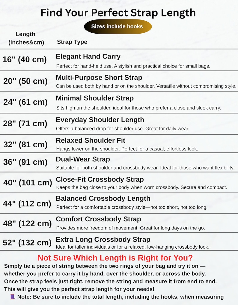 Puede incluir: Tabla informativa que detalla las longitudes de las correas para bolsos, con medidas en pulgadas y cent&iacute;metros. Incluye opciones como 40 cm (16") Elegant Hand Carry hasta 132 cm (52") Extra Long Crossbody Strap. El texto explica c&oacute;mo medir.