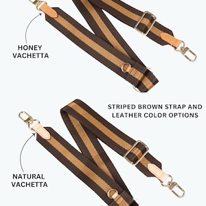 May include: Striped brown bag strap with leather accents. The strap features a brown and tan stripe design, metal hardware, and leather detailing. The text in the image reads "Honey Vachetta" and "Natural Vachetta" and "Striped Brown Strap and Leather Color Options."